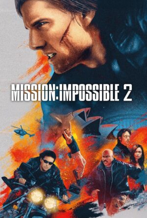 دانلود فیلم Mission: Impossible II 2000