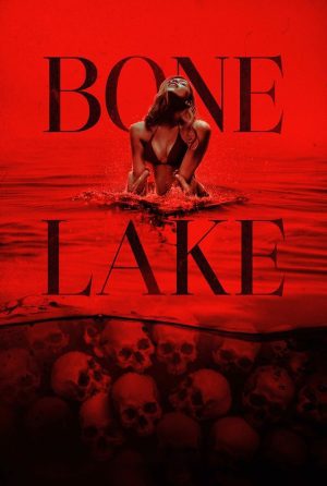 دانلود فیلم Bone Lake 2024