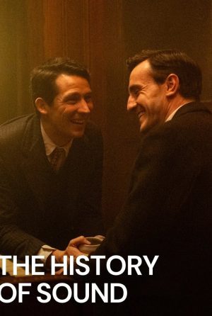 دانلود فیلم The History of Sound 2025